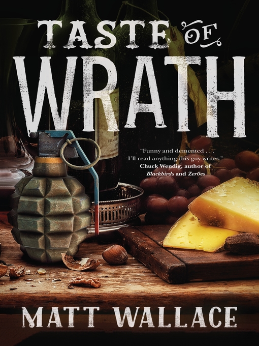 Title details for Taste of Wrath by Matt Wallace - Available